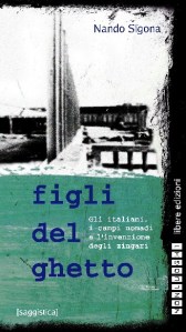 Copertina di Figli del ghetto. Gli italiani, i campi nomadi e l'invenzione degli zingari, 2002